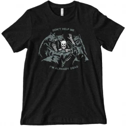 Wicked Clothes I'm Already Dead Shirt Bones