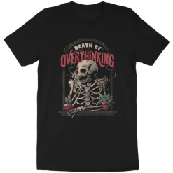 Wicked Clothes New 'Death By Overthinking' Shirt