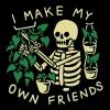 Wicked Clothes 'Make My Own Friends' Shirt