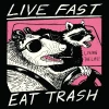 Wicked Clothes New 'Live Fast, Eat Trash' Shirt