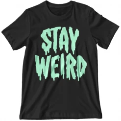 Wicked Clothes 'Stay Weird' Glow In The Dark Shirt