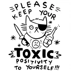 Wicked Clothes 'Toxic Positivity' Shirt